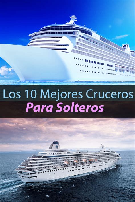 cruceros para solteros|Cruceros para solteros 2024 (y 2025) 